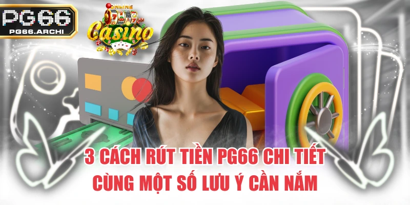 Rút Tiền PG66