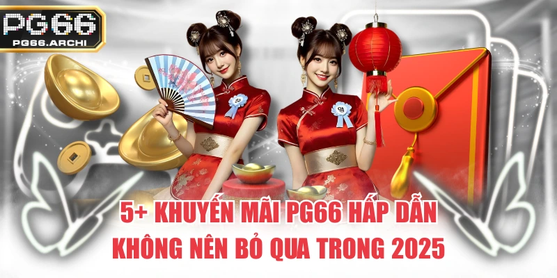 Khuyến Mãi PG66