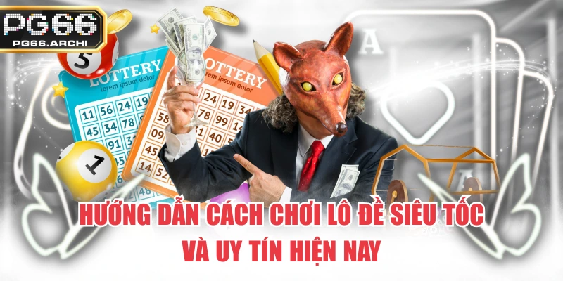 Lô Đề Siêu Tốc