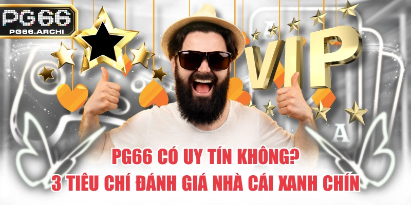PG66 Có Uy Tín Không